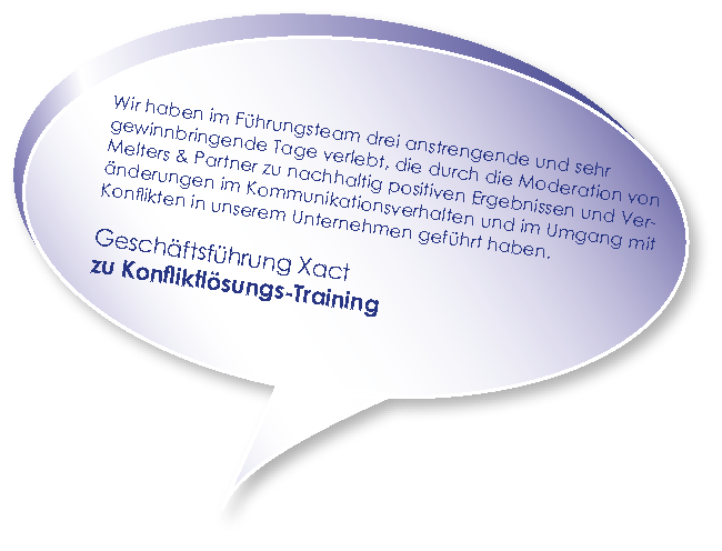 Testimonial der Xact zum Training Konfliktlösung Melters und Partner