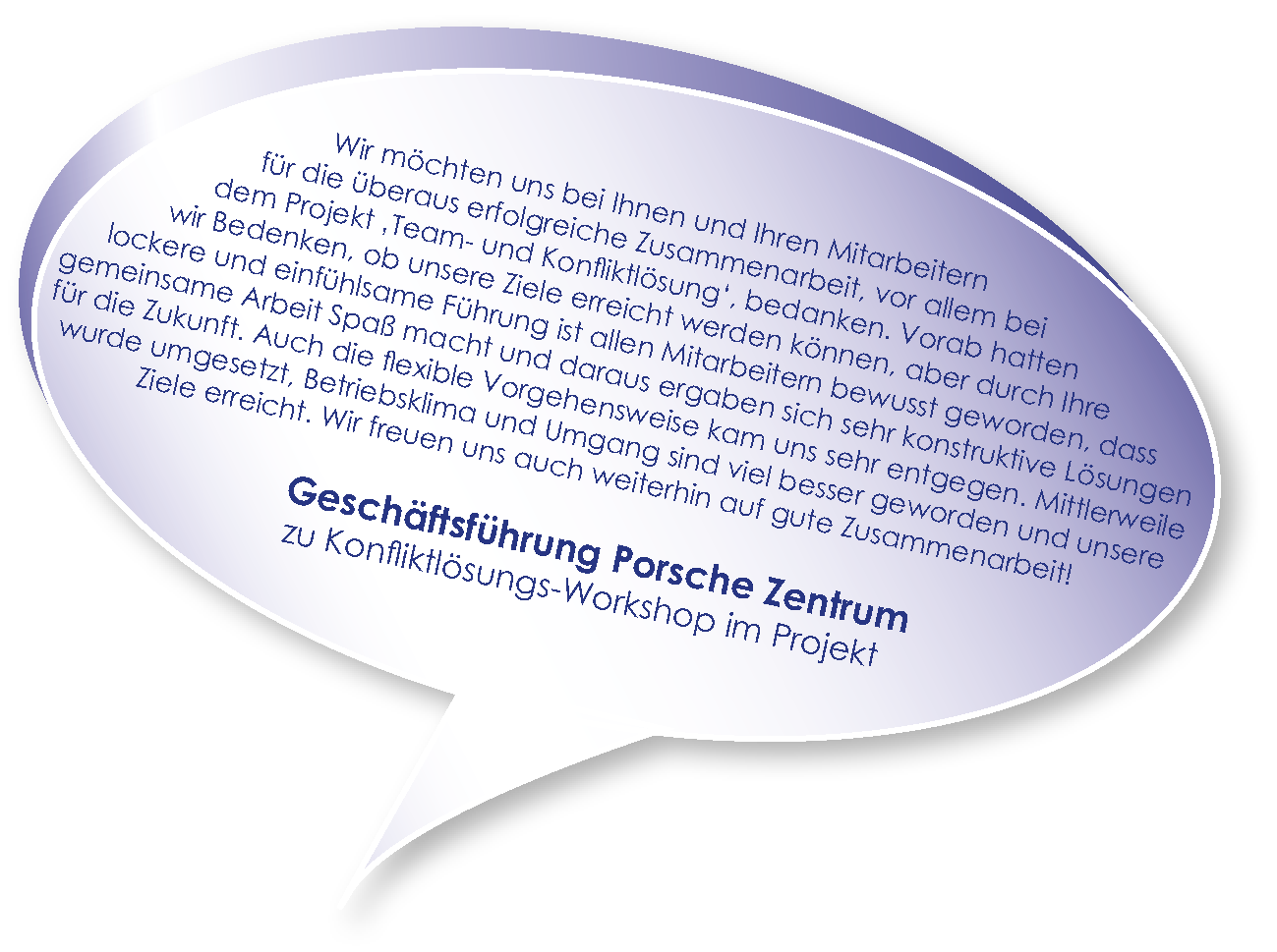 Testimonial der Geschäftsführung Porsche Zentrum zum Workshop Konfliktlösung mit Melters und Partner